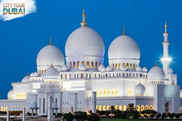 Sheikh Zayed Mosque Tour Dubai