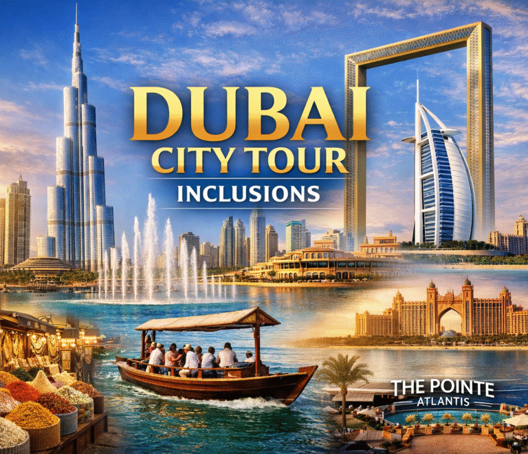 dubai city tour inclusions