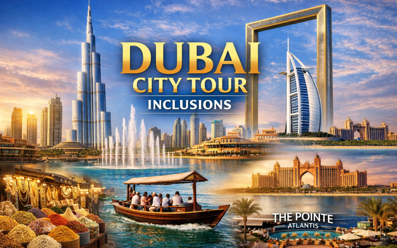 dubai city tour inclusions